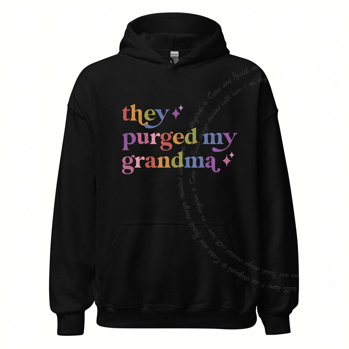 They Purged My Grandma Care & Resist Gildan hoodie in Black