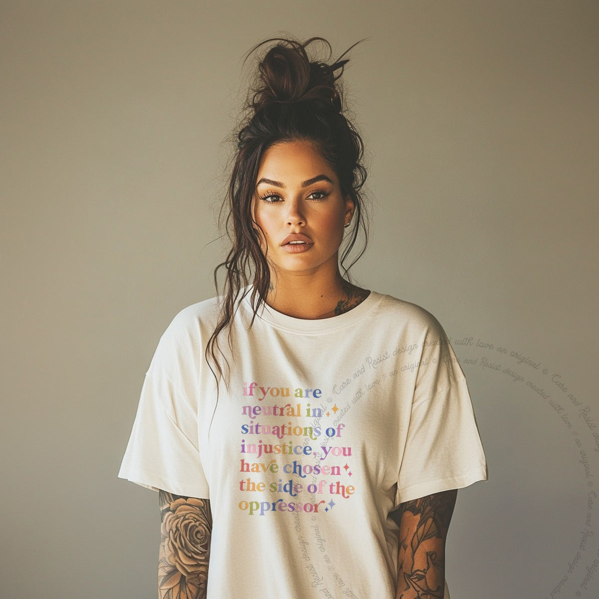If You Are Neutral in Situations of Injustice You Have Chosen the Side of the Oppressor Care & Resist progressive t-shirt in Ivory