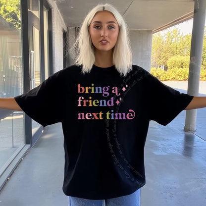 Bring a Friend Next Time Care & Resist rainbow Comfort Colors tee, Black