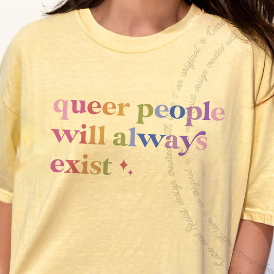 Queer People Will Always Exist Care & Resist tee in Banana, close-up of the lettering