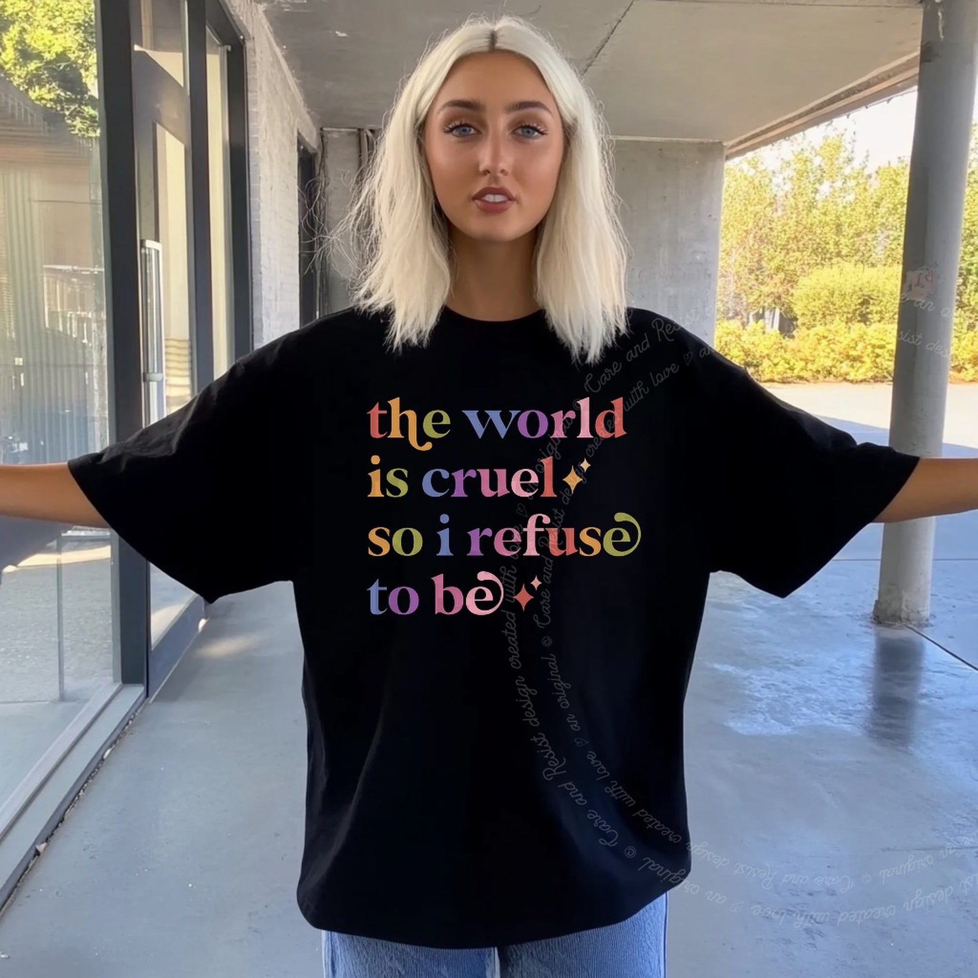 The World is Cruel So I Refuse to Be Care & Resist rainbow Comfort Colors tee, Black