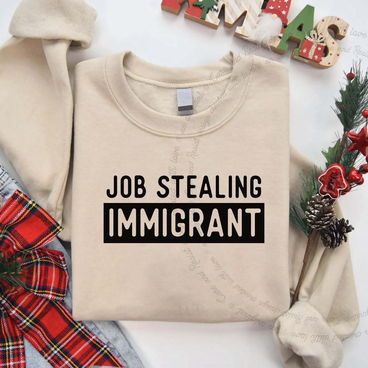 Job Stealing Immigrant Block Care & Resist Gildan crewneck sweatshirt in Sand
