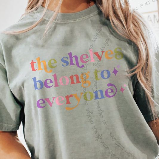 The Shelves Belong to Everyone Care & Resist progressive t-shirt in Bay