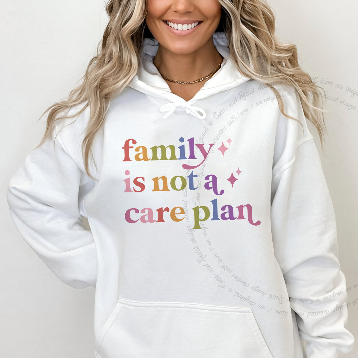 Family is not a Care Plan Care & Resist Gildan hoodie in White