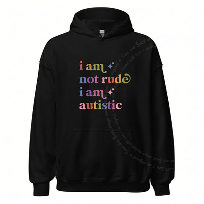 I Am not Rude I Am Autistic Care & Resist Gildan hoodie in Black