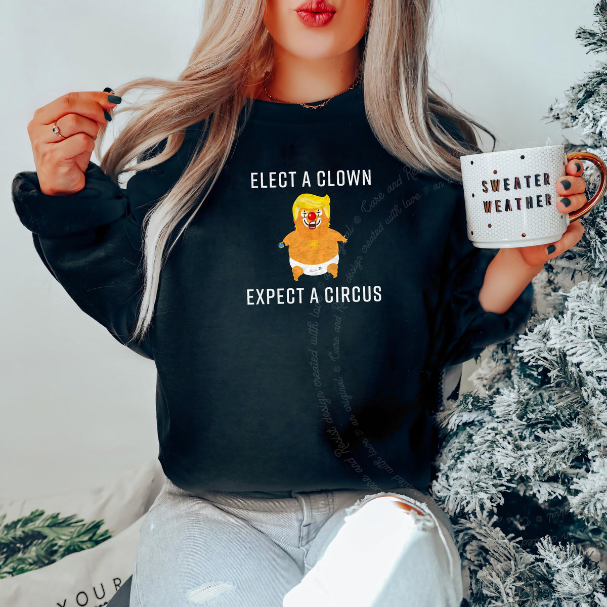 Elect a Clown Expect a Circus Trump Care & Resist Gildan crewneck sweatshirt in Black