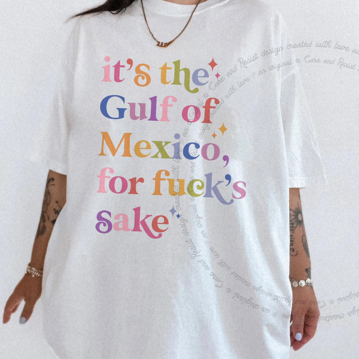 It's the Gulf of Mexico for Fuck's Sake Care & Resist progressive t-shirt in White