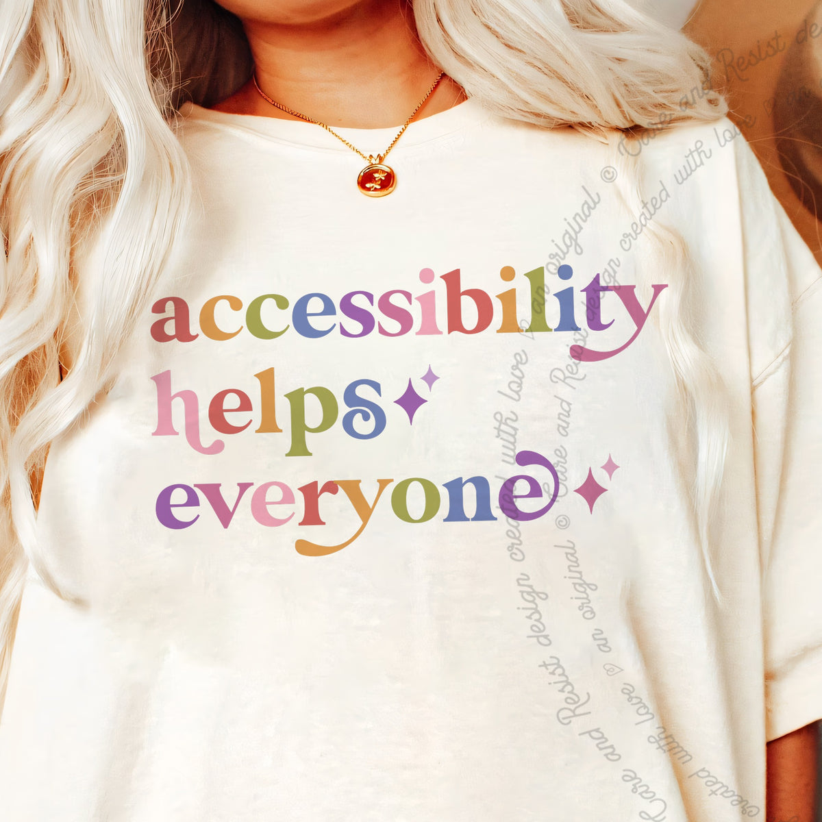 Accessibility Helps Everyone Care & Resist progressive t-shirt in Ivory