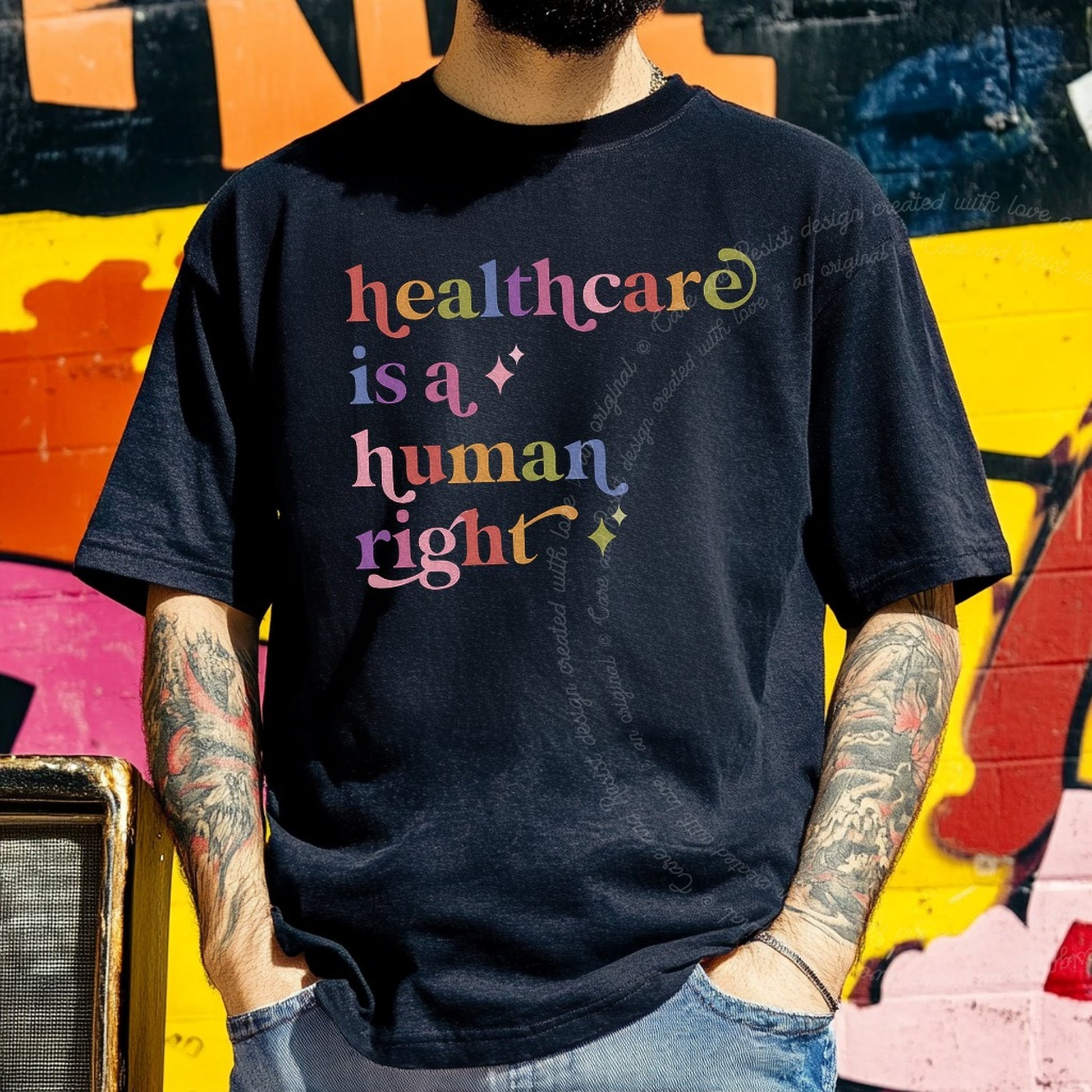 Healthcare is a Human Right Care & Resist rainbow Comfort Colors tee, Black
