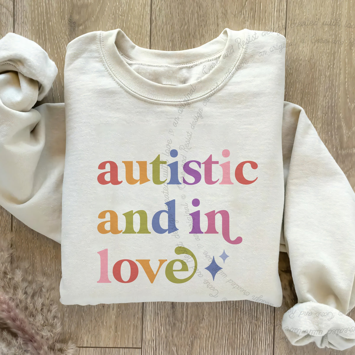 Autistic and in Love Care & Resist Gildan crewneck sweatshirt in Sand
