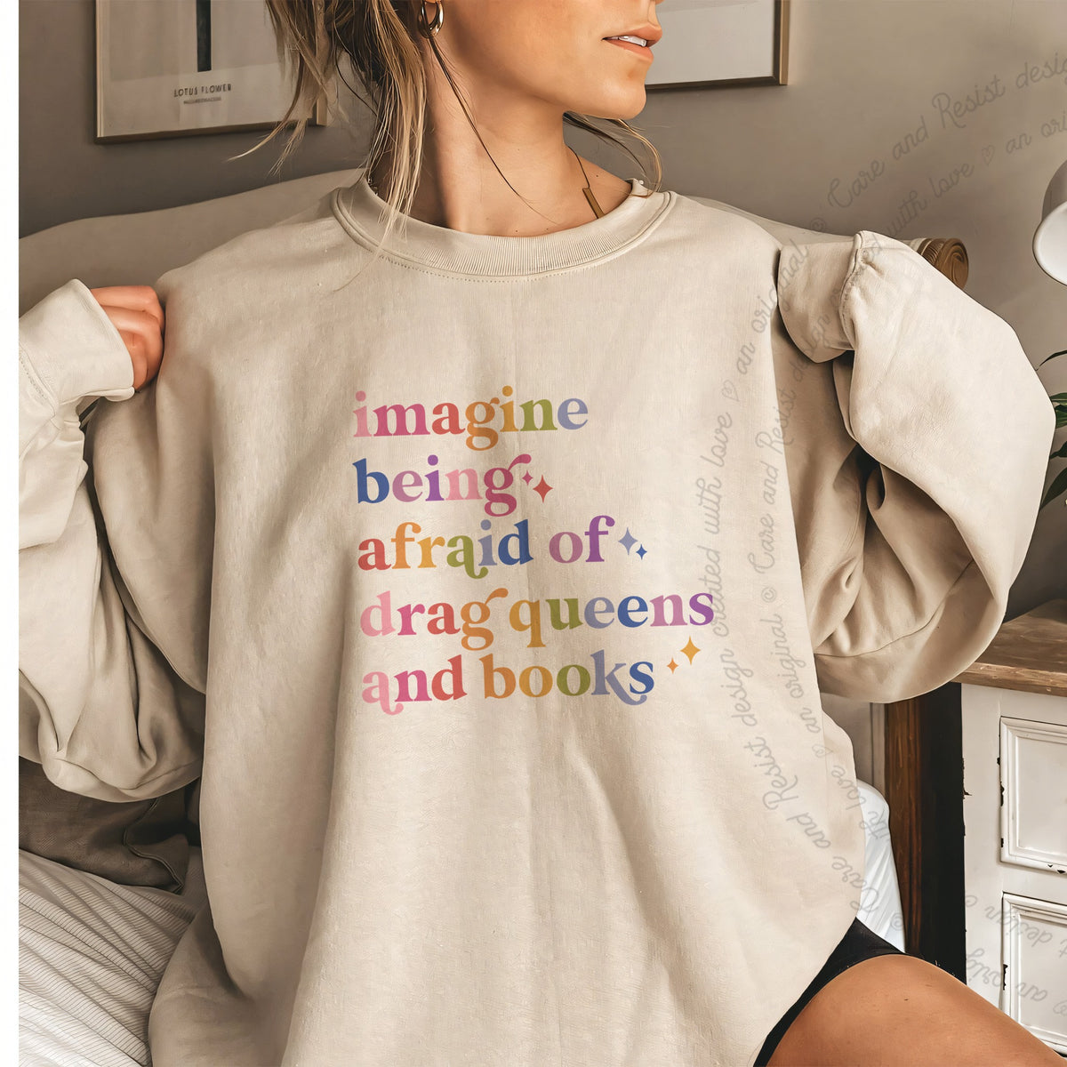 Imagine Being Afraid of Drag Queens and Books Care & Resist Gildan crewneck sweatshirt in Sand
