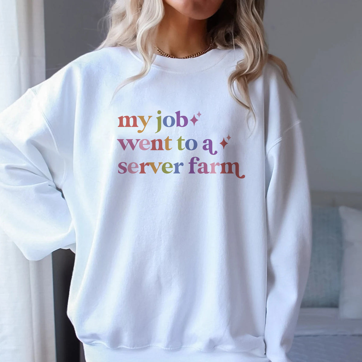 My Job Went to a Server Farm Care & Resist Gildan crewneck sweatshirt in White