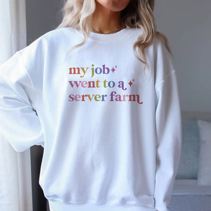 My Job Went to a Server Farm Care & Resist Gildan crewneck sweatshirt in White