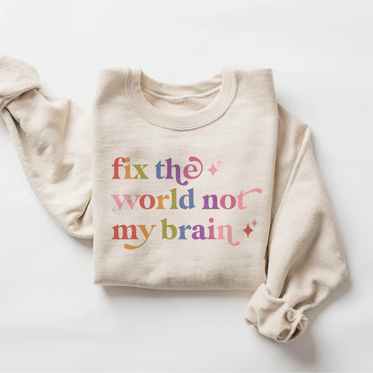 Fix the World not My Brain Care & Resist Gildan crewneck sweatshirt in Sand