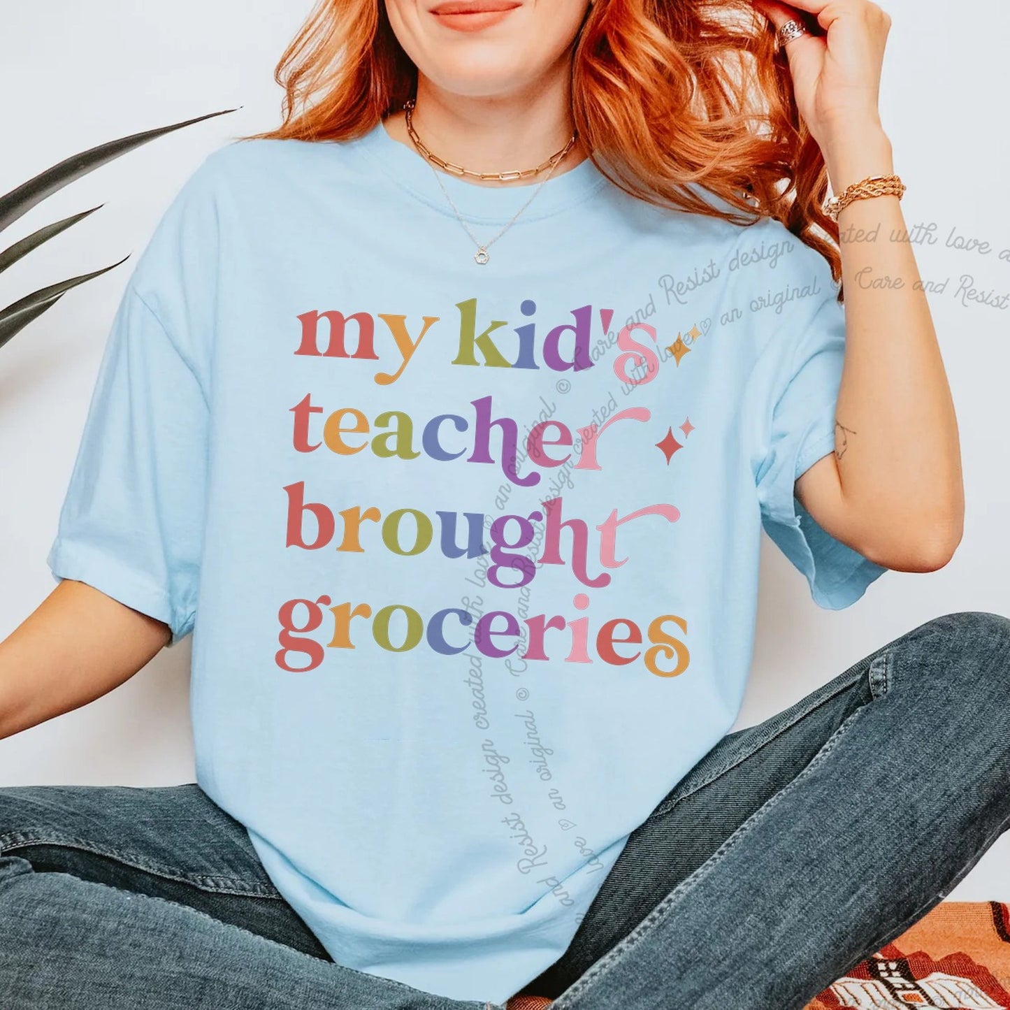 My Kid's Teacher Brought Groceries Care & Resist rainbow Comfort Colors tee, Chambray