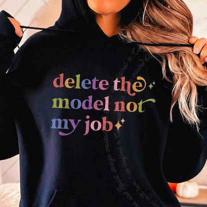 Delete the Model not My Job Care & Resist Gildan hoodie in Black