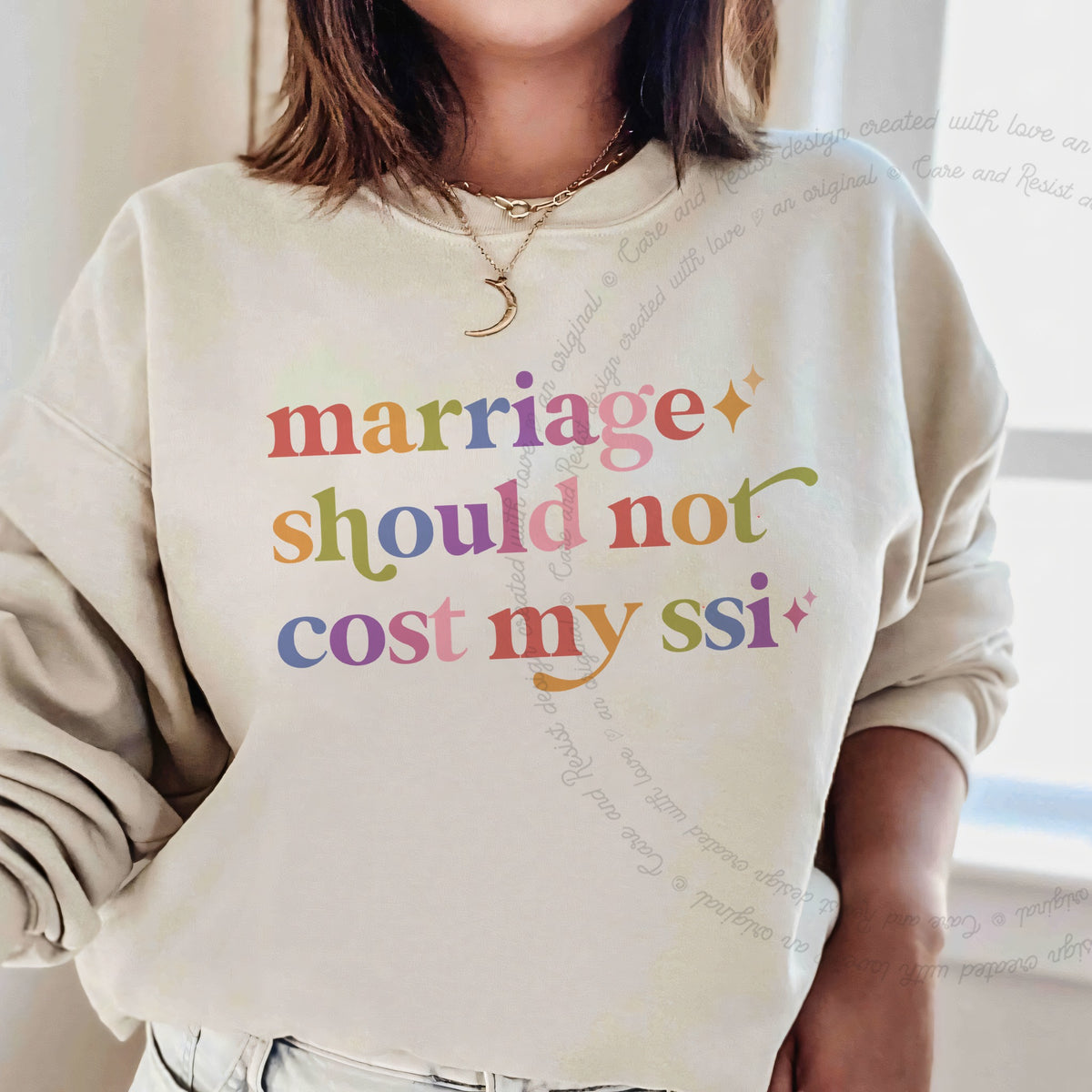 Marriage Should not Cost My Ssi Care & Resist Gildan crewneck sweatshirt in Sand