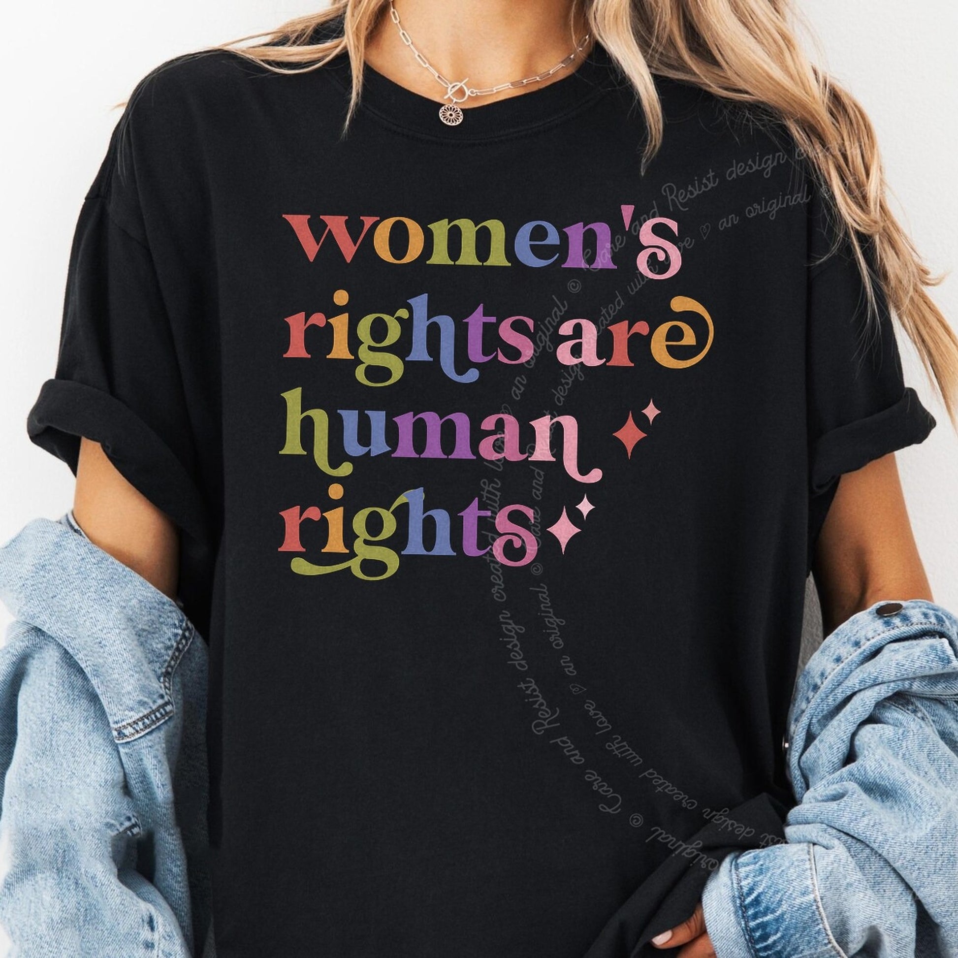 Women's Rights are Human Rights Care & Resist rainbow Comfort Colors tee, Black
