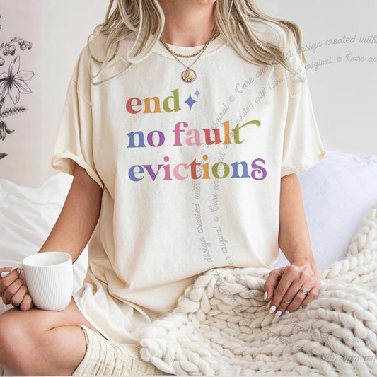 End No Fault Evictions Care & Resist rainbow Comfort Colors tee, Ivory