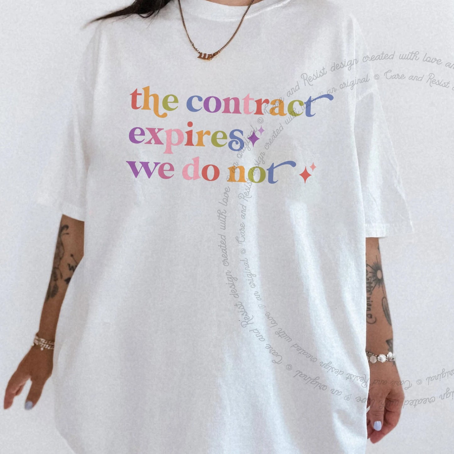 The Contract Expires We Do not Care & Resist rainbow Comfort Colors tee, White