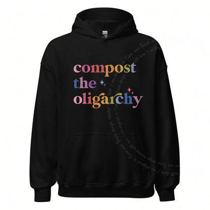 Compost the Oligarchy Care & Resist Gildan hoodie in Black