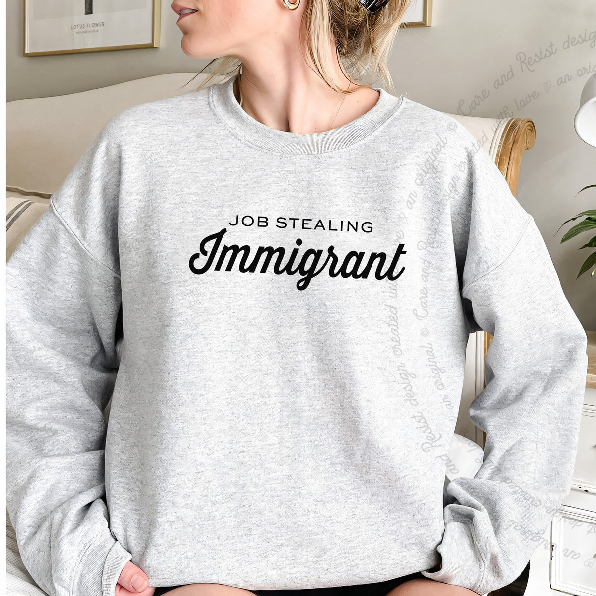 Job Stealing Immigrant Care & Resist Gildan crewneck sweatshirt in Sport Grey