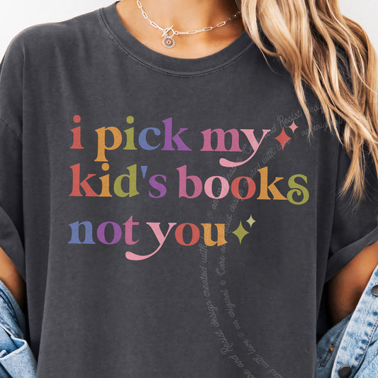 I Pick My Kid's Books not You Care & Resist progressive t-shirt in Graphite