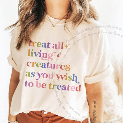 Treat All Living Creatures Care & Resist rainbow Comfort Colors tee, Ivory