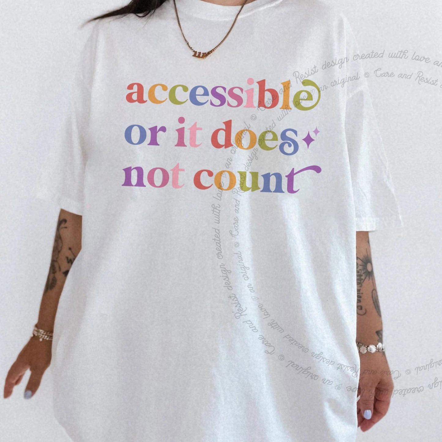 Accessible or It Does not Count Care & Resist rainbow Comfort Colors tee, White