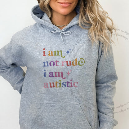 I Am not Rude I Am Autistic Care & Resist Gildan hoodie in Sport Grey