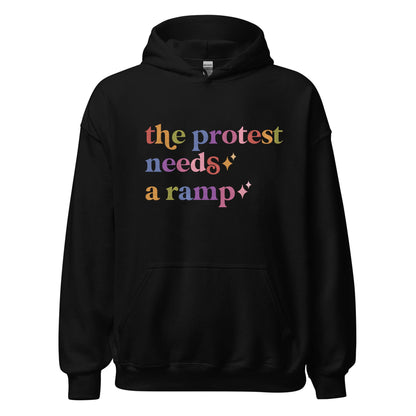 The Protest Needs a Ramp Care & Resist Gildan hoodie in Black