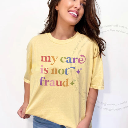 My Care is not Fraud Care & Resist tee in Banana