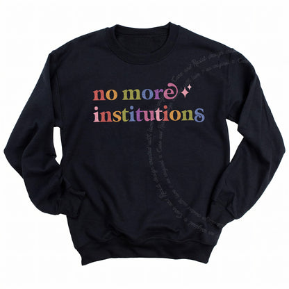 No More Institutions Care & Resist Gildan crewneck sweatshirt in Black