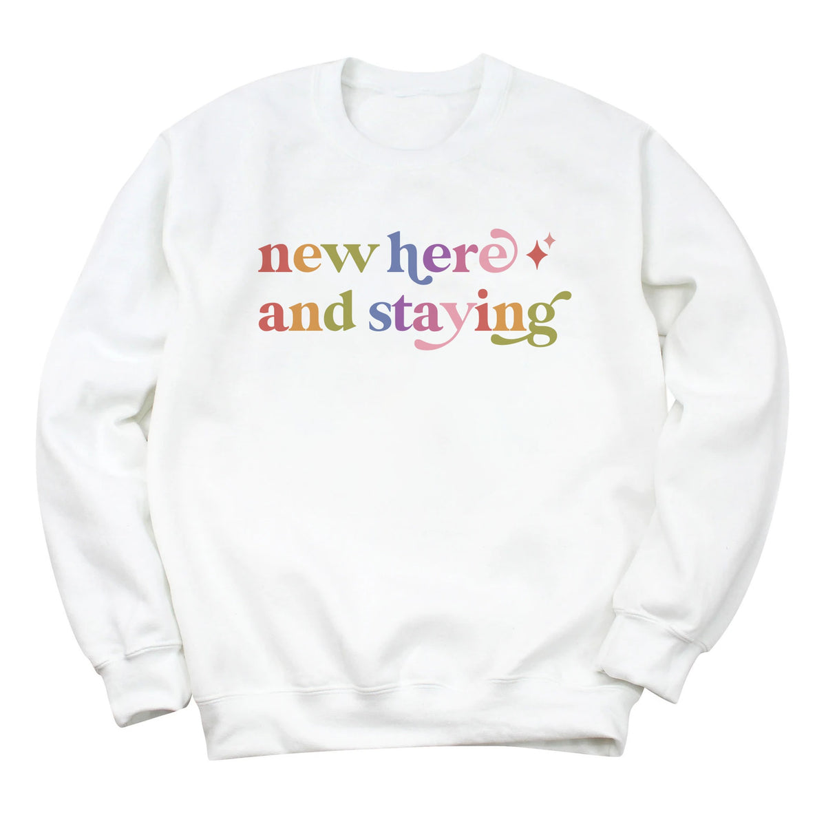 New Here and Staying Care & Resist Gildan crewneck sweatshirt in White