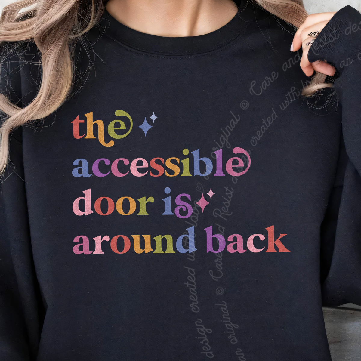The Accessible Door is Around Back Care & Resist Gildan crewneck sweatshirt in Black