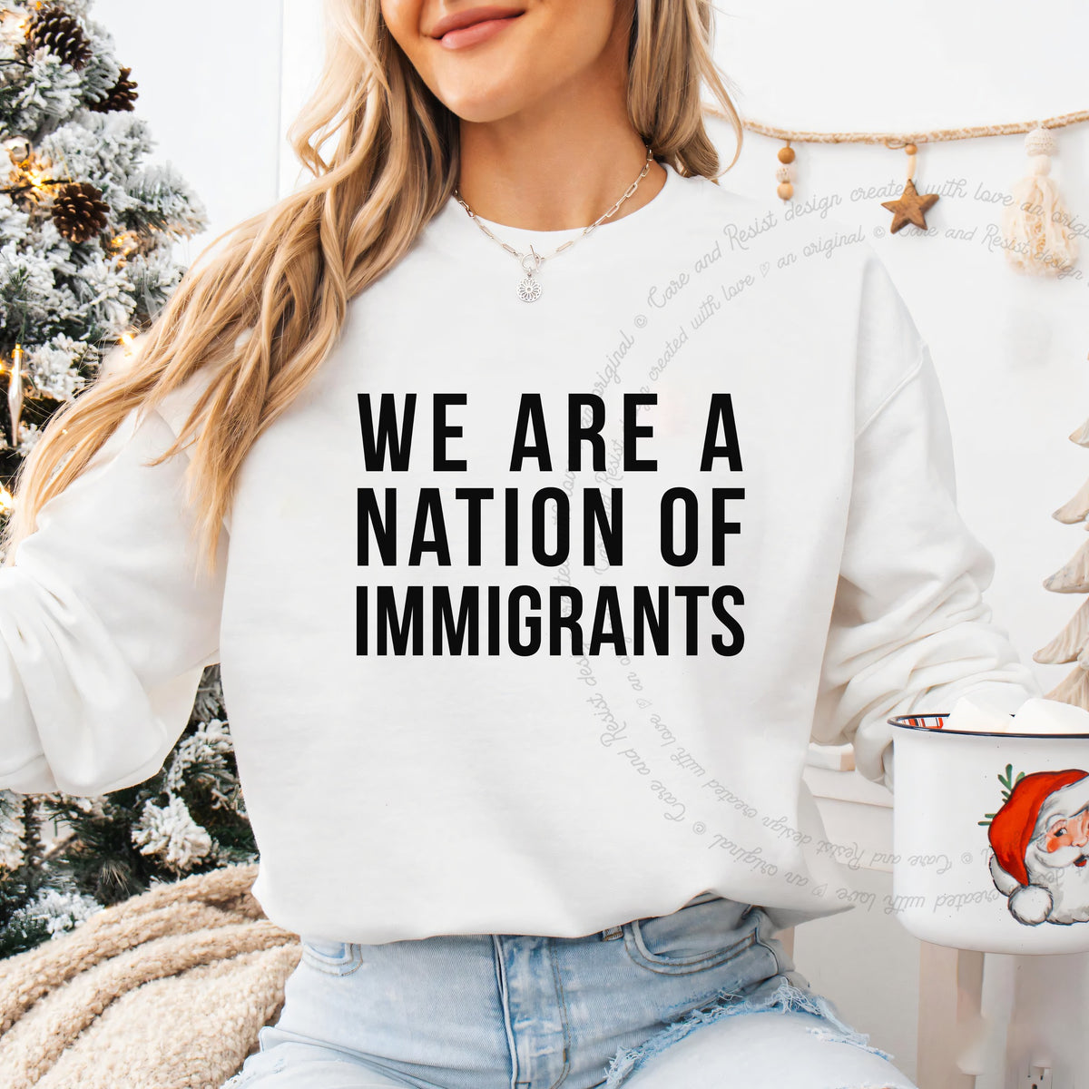 We Are a Nation of Immigrants Care & Resist Gildan crewneck sweatshirt in White