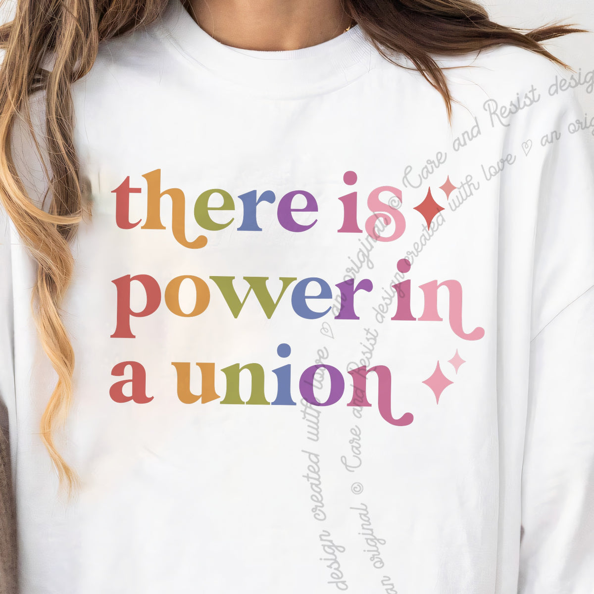 There is Power in a Union Care & Resist progressive t-shirt in White