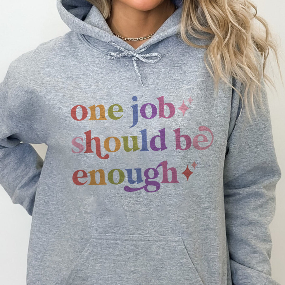 One Job Should Be Enough Care & Resist Gildan hoodie in Sport Grey