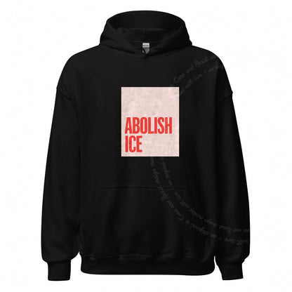 Abolish ICE Care & Resist Gildan hoodie in Black