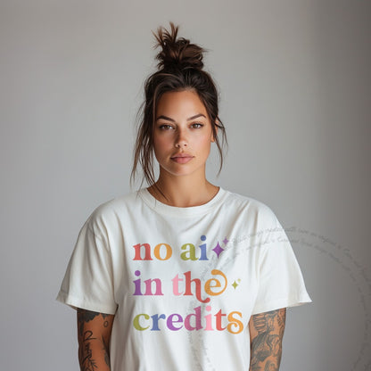No Ai in the Credits Care & Resist rainbow tee