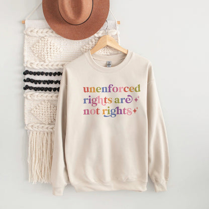 Unenforced Rights are not Rights Care & Resist Gildan crewneck sweatshirt in Sand