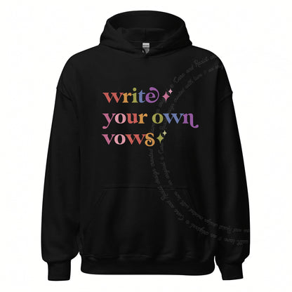 Write Your Own Vows Care & Resist Gildan hoodie in Black