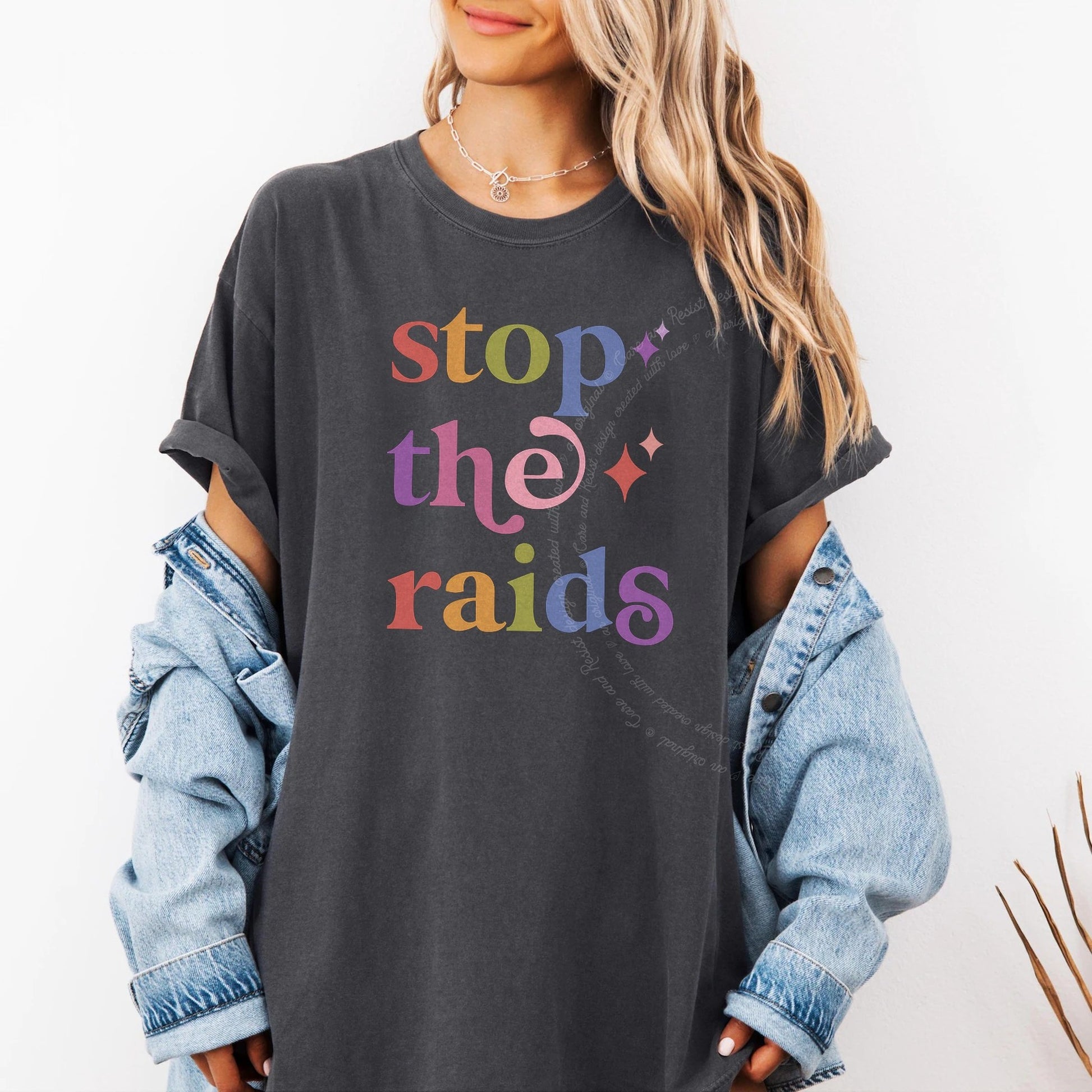 Stop the Raids Care & Resist rainbow Comfort Colors tee, Graphite