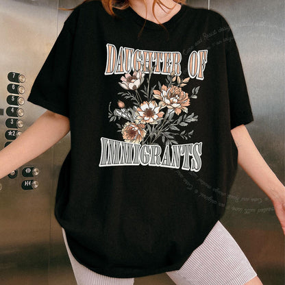 Daughter of Immigrants Care & Resist progressive t-shirt in Black