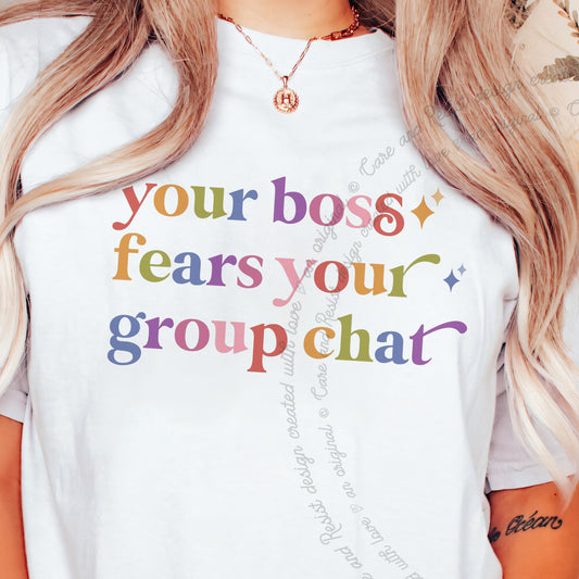 Your Boss Fears Your Group Chat Care & Resist progressive t-shirt in White