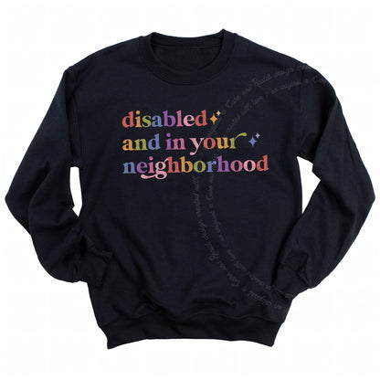 Disabled and in Your Neighborhood Care & Resist Gildan crewneck sweatshirt in Black