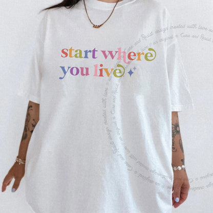 Start Where You Live Care & Resist rainbow Comfort Colors tee, White