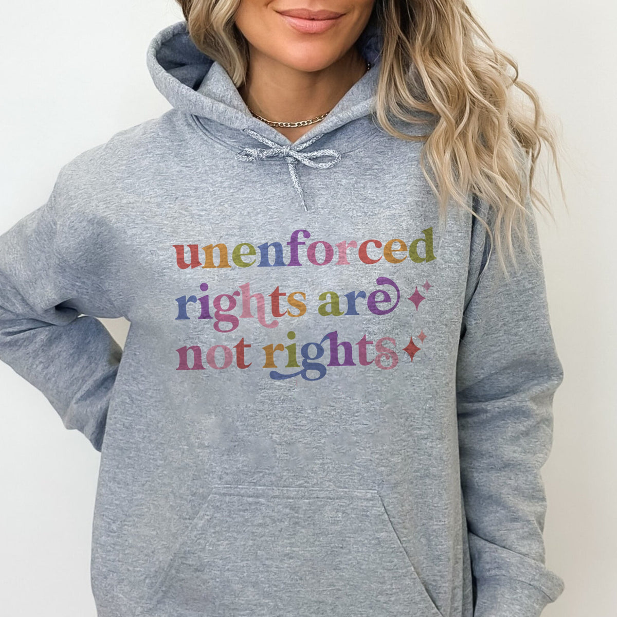 Unenforced Rights are not Rights Care & Resist Gildan hoodie in Sport Grey