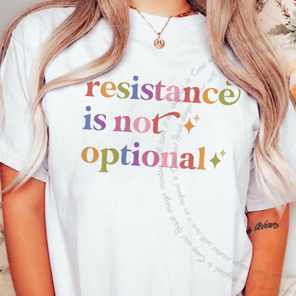 Resistance is not Optional Care & Resist rainbow Comfort Colors tee, White