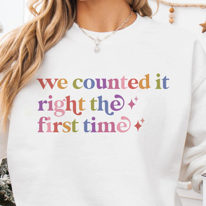 We Counted It Right the First Time Care & Resist Gildan crewneck sweatshirt in White